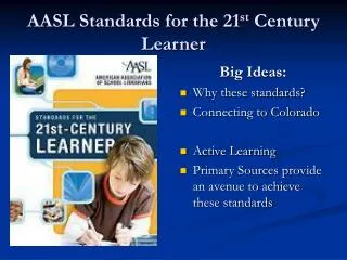 AASL Standards for the 21 st Century Learner
