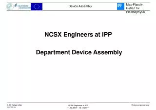 NCSX Engineers at IPP Department Device Assembly