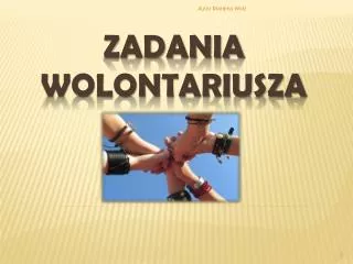 zadania wolontariusza