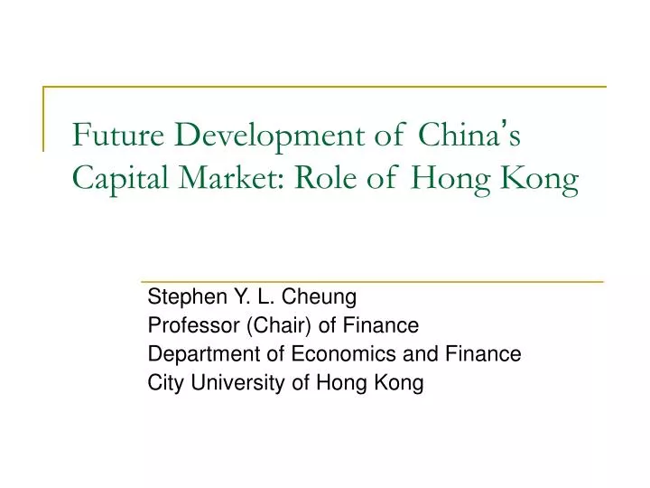 future development of china s capital market role of hong kong