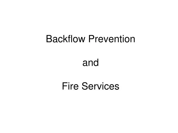 backflow prevention and fire services