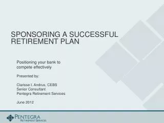 SPONSORING A SUCCESSFUL RETIREMENT PLAN