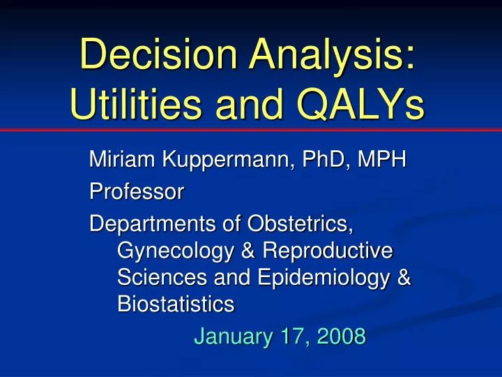 decision analysis utilities and qalys
