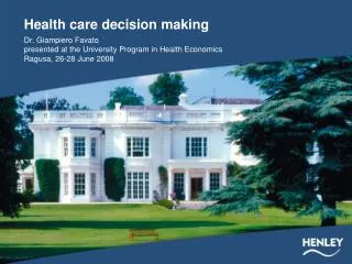 Health care decision making