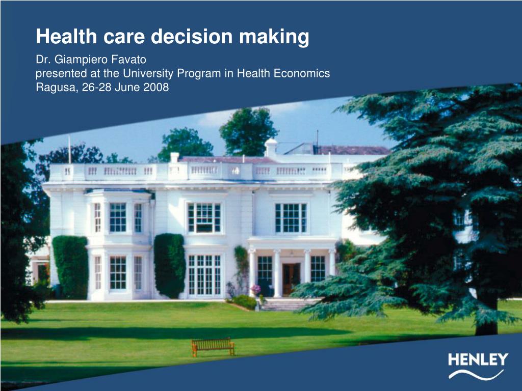 PPT - Health care decision making PowerPoint Presentation, free ...