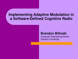 Implementing Adaptive Modulation in a Software-Defined Cognitive Radio