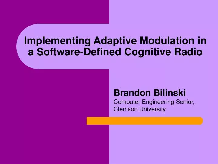 implementing adaptive modulation in a software defined cognitive radio