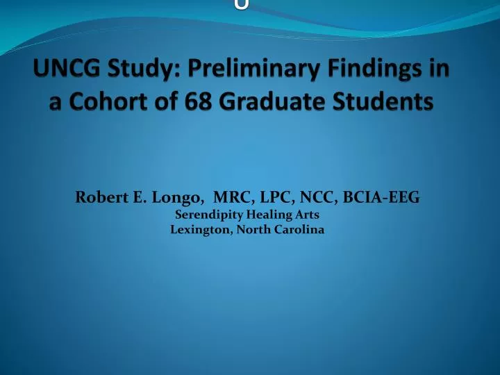 u uncg study preliminary findings in a cohort of 68 graduate students