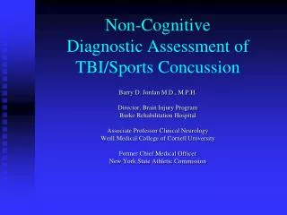 Non-Cognitive Diagnostic Assessment of TBI/Sports Concussion