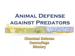 Animal Defense against Predators