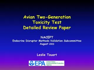 Avian Two-Generation Toxicity Test Detailed Review Paper NACEPT