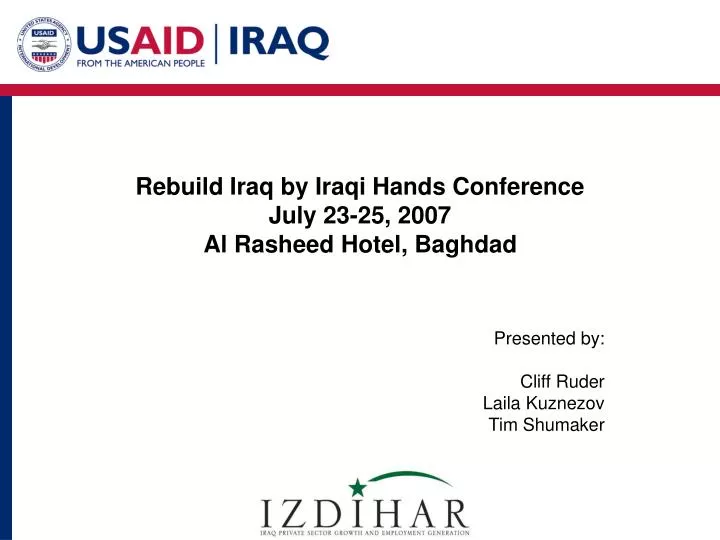 rebuild iraq by iraqi hands conference july 23 25 2007 al rasheed hotel baghdad