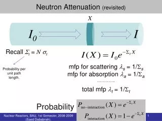 Neutron Attenuation (revisited)
