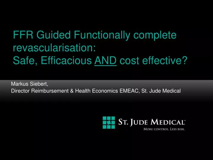 ffr guided functionally complete revascularisation safe efficacious and cost effective