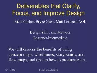 Deliverables that Clarify, Focus, and Improve Design