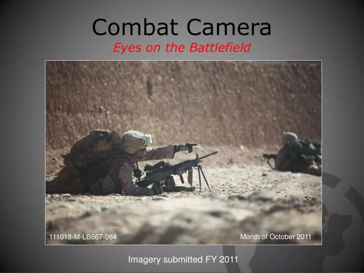 combat camera eyes on the battlefield