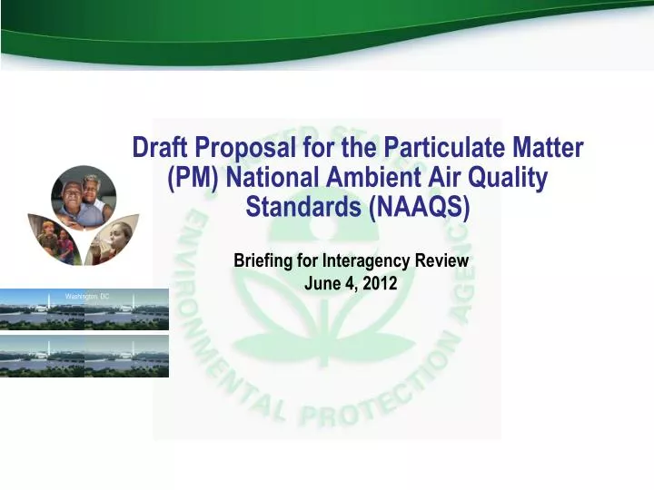 draft proposal for the particulate matter pm national ambient air quality standards naaqs