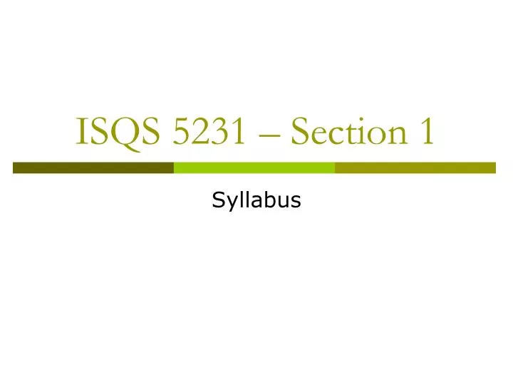 isqs 5231 section 1