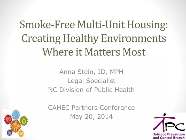 smoke free multi unit housing creating healthy environments where it matters most