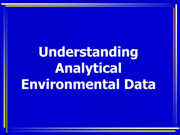 understanding analytical environmental data