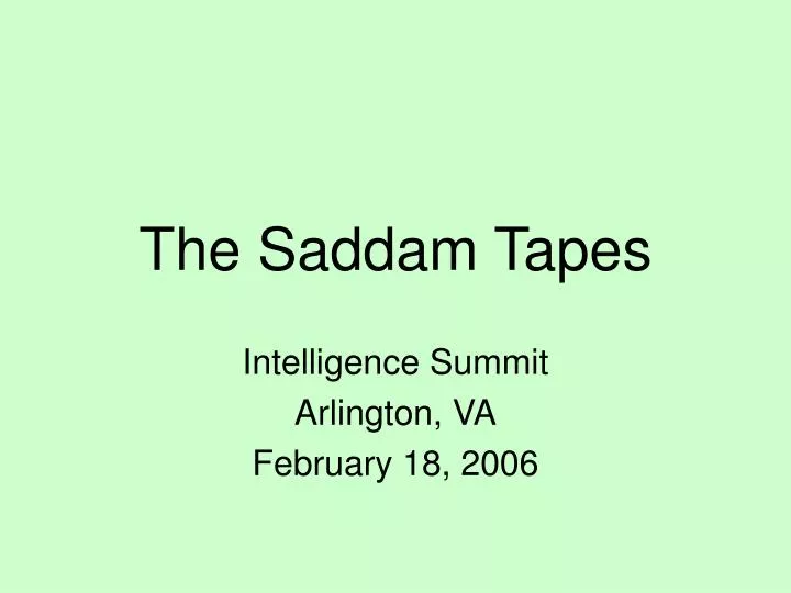 the saddam tapes