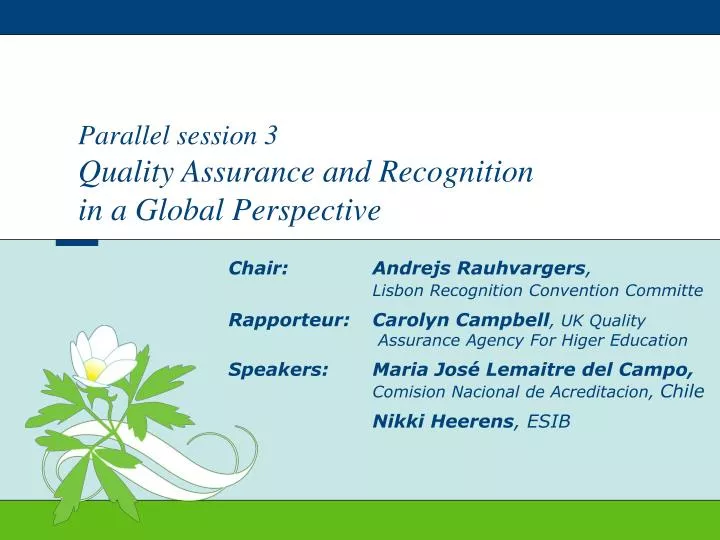 parallel session 3 quality assurance and recognition in a global perspective