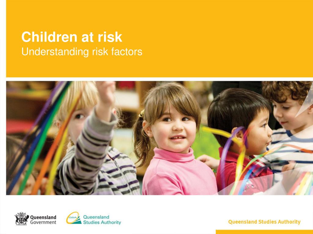 PPT - Children at risk Understanding risk factors PowerPoint ...
