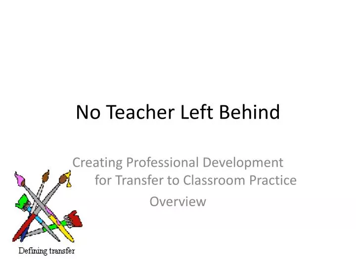 no teacher left behind