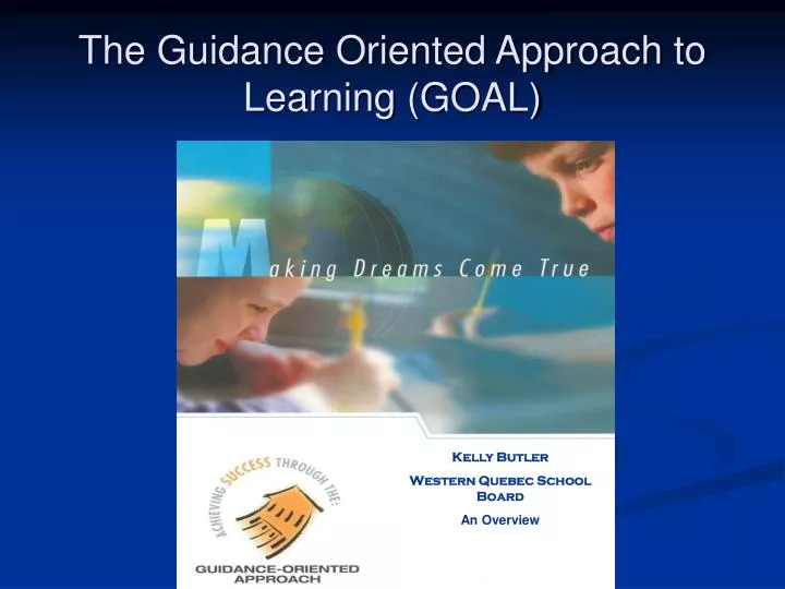 the guidance oriented approach to learning goal