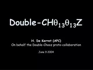Double-CH ? 13 ? 13 Z