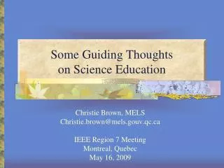 Some Guiding Thoughts on Science Education