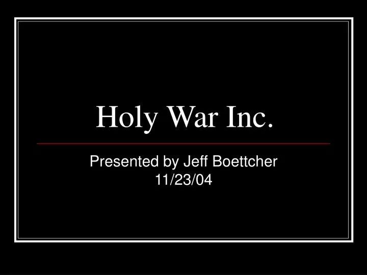 holy war inc