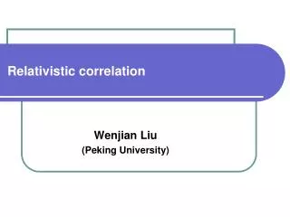 Relativistic correlation