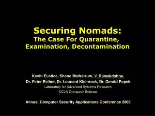 Securing Nomads: The Case For Quarantine, Examination, Decontamination