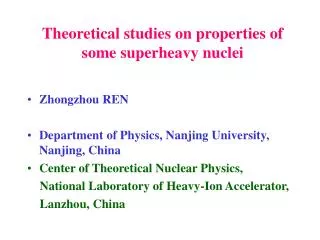 Theoretical studies on properties of some superheavy nuclei