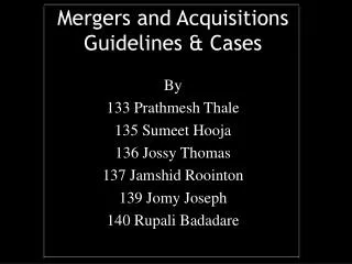 Mergers and Acquisitions Guidelines &amp; Cases