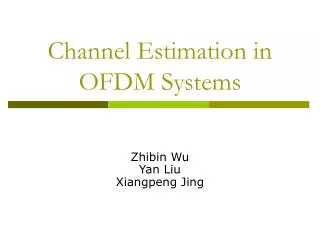 Channel Estimation in OFDM Systems
