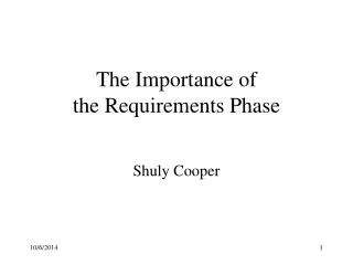 The Importance of the Requirements Phase