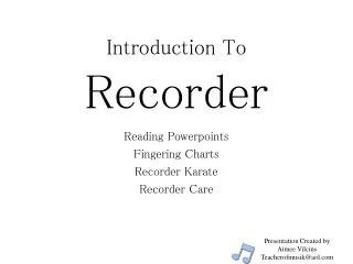 Introduction To Recorder