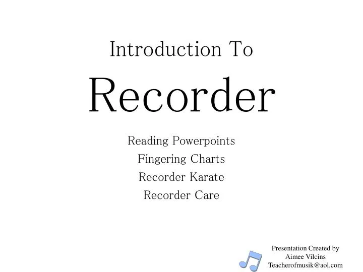 introduction to recorder