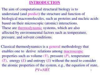 INTRODUCTION The aim of computational structural biology is to