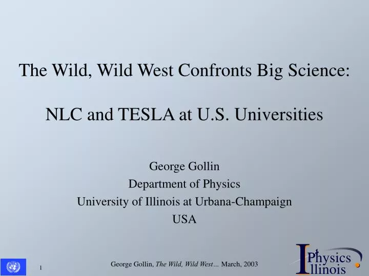 the wild wild west confronts big science nlc and tesla at u s universities