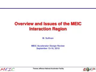 Overview and Issues of the MEIC Interaction Region