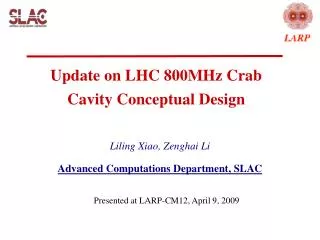 Update on LHC 800MHz Crab Cavity Conceptual Design