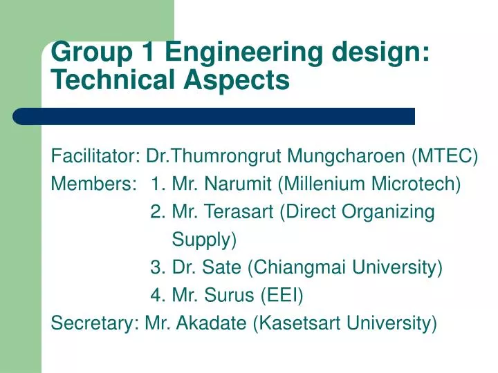 group 1 engineering design technical aspects