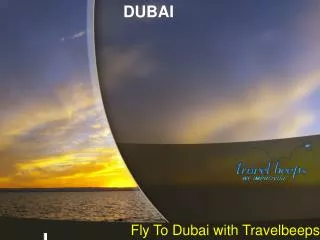 Flights to Dubai- Travelbeeps