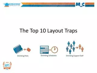The Top 10 Layout Traps