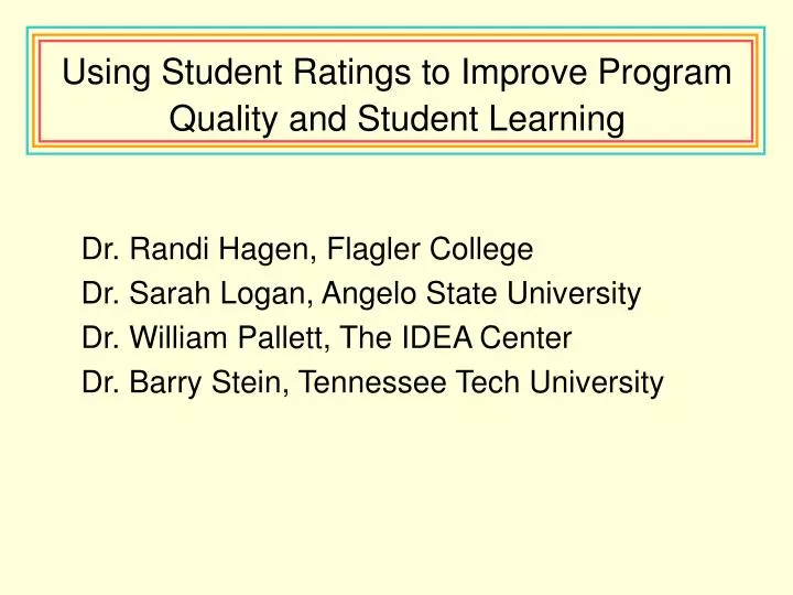 using student ratings to improve program quality and student learning