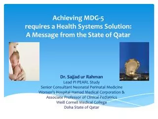 Achieving MDG-5 requires a Health Systems Solution: A Message from the State of Qatar