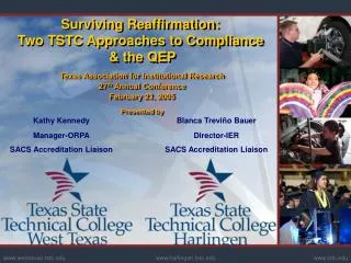 Surviving Reaffirmation: Two TSTC Approaches to Compliance &amp; the QEP